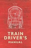 Train driver's manual