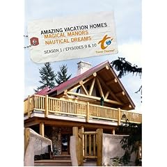 Amazing Vacation Homes Season 1  - Episode 9: Magical Manors & Episode 10: Nautical Dreams
