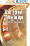 Wall Street: The Other Las Vegas by Nicolas Darvas (the author of How I Made $2,000,000 In The Stock Market)