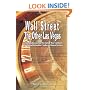 Wall Street: The Other Las Vegas by Nicolas Darvas (the author of How I Made $2,000,000 In The Stock Market)