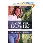 Click here to buy Living with IBD and IBS: A Personal Journey of Success by Elizabeth A Roberts.