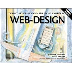 Web- Design. Gestaltungsgrundlagen f�r ein neues Medium