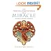 The Twelve Conditions of a Miracle: The Miracle Worker's Handbook