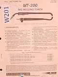 Welding Mt-200 Mig Welding Torch Instructions & Replacement Parts Manual