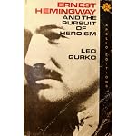 Ernest Hemingway and the Pursuit of Heroism book cover