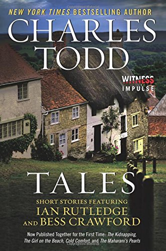 tales short stories featuring ian rutledge and bess crawford