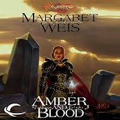 Amber and Blood: Dragonlance: Dark Disciple, Book 3 | [Margaret Weis]