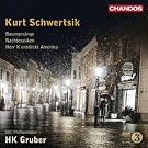 Schwertsik: Baumgesange (Baumgesange/ Nachtmusiken/ Herr K Entdeckt Amerika)