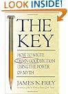 The Key: How to Write Damn Good Fiction Using the Power of Myth