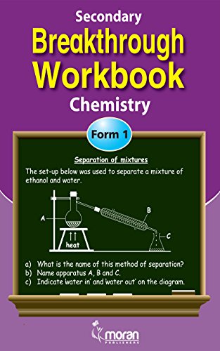 Secondary Breakthrough Workbook: Chemistry: Form 1