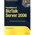 Foundations of BizTalk Server 2006