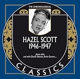 The Chronological Hazel Scott, 1946-1947