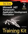 MCTS Self-Paced Training Kit (Exam 70-536): Microsoft&reg; .NET Framework Application Development Foundation, Second edition