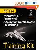 MCTS Self-Paced Training Kit (Exam 70-536): Microsoft .NET Framework - Application Development: Microsoft .Net Framework--Application Development Foundation