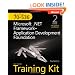MCTS Self-Paced Training Kit (Exam 70-536): Microsoft .NET Framework - Application Development: Microsoft .Net Framework--Application Development Foundation