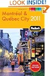 Fodor's Montreal & Quebec City 2011