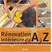 R�novation int�rieure de A � Z