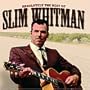 Absolutely the Best of Slim Whitman