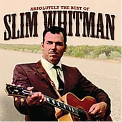 Absolutely the Best of Slim Whitman