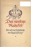 Das z&uuml;nftige Richtfest - August Hollweg, Ferdinand Zumbrock