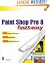 Paint Shop Pro 8 Fast & Easy (Fast & Easy (Premier Press))