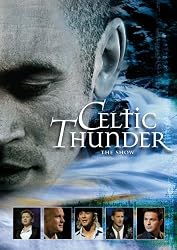 Celtic Thunder: The Show
