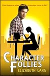 Character Follies