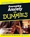 Overcoming Anxiety For Dummies