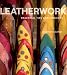 Leatherwork: Practical Tips and Projects