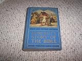 Hurlbut s Story of the Bible New and Revised Edition Copyright 1932