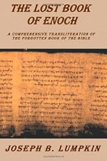 The Lost Book of Enoch: Comprehensive Transliteration of the Forgotten Book of the Bible