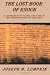 Lost Book of Enoch : A Comprehensive Transliteration of the Forgotten Book of the Bible
