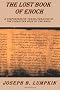 Lost Book of Enoch: A Comprehensive Transliteration of the Forgotten Book of the Bible