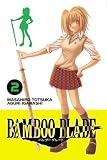 Bamboo Blade, Vol. 2 (v. 2)