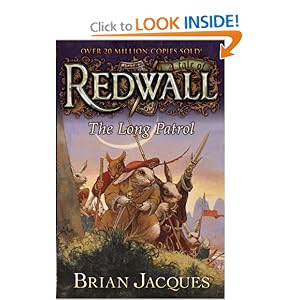 The Long Patrol: A Tale from Redwall by Brian Jacques and Allan Curless
