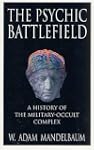 The Psychic Battlefield: A History of...