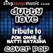 Dutty Love (Love Is Pain)