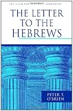 The Letter to the Hebrews (Pillar New Testament Commentary)
