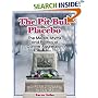 The Pit Bull Placebo: The Media, Myths and Politics of Canine Aggression