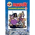 Die Abrafaxe - Mosaik Sammelband 20 / Theater in Tunis