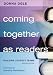 Book Coming Together as Readers: Building Literacy Teams