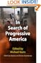 In Search of Progressive America