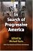 Books : In Search of Progressive America