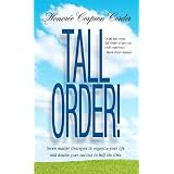 Tall Order! Seven Master Strategies to Organize Your Life and Double Your Success in Half the Time ~ Honor�e Corpron Corder