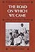 The Road On Which We Came: A History of the Western Shoshone