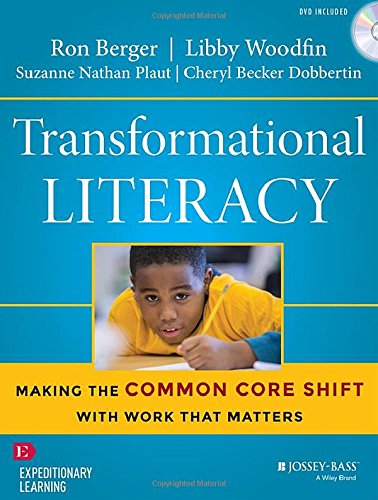 transformational literacy making the common core shift with work that matters