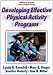 Developing Effective Physical Activity Programs (Physical Activity Intervention)