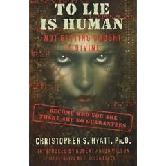 To Lie Is Human: Not Getting Caught Is Divine