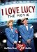 I Love Lucy: The Movie and Other Great Rarities