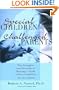 Special Children, Challenged Parents: The Struggles and Rewards of Raising a Child With a Disability
